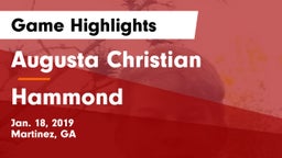 Augusta Christian  vs Hammond  Game Highlights - Jan. 18, 2019