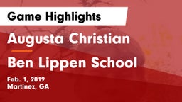 Augusta Christian  vs Ben Lippen School Game Highlights - Feb. 1, 2019