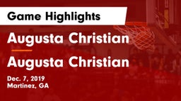 Augusta Christian  vs Augusta Christian  Game Highlights - Dec. 7, 2019