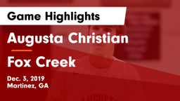 Augusta Christian  vs Fox Creek  Game Highlights - Dec. 3, 2019