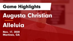 Augusta Christian  vs Alleluia Game Highlights - Nov. 17, 2020