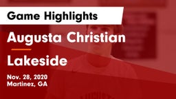 Augusta Christian  vs Lakeside  Game Highlights - Nov. 28, 2020