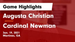 Augusta Christian  vs Cardinal Newman  Game Highlights - Jan. 19, 2021