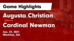 Augusta Christian  vs Cardinal Newman  Game Highlights - Jan. 22, 2021