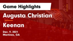 Augusta Christian  vs Keenan  Game Highlights - Dec. 9, 2021