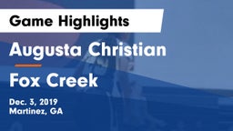 Augusta Christian  vs Fox Creek  Game Highlights - Dec. 3, 2019