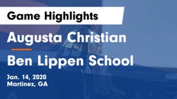Augusta Christian  vs Ben Lippen School Game Highlights - Jan. 14, 2020