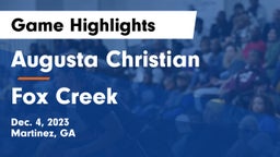 Augusta Christian  vs Fox Creek  Game Highlights - Dec. 4, 2023