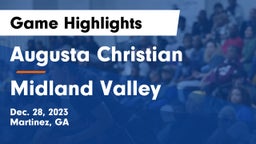 Augusta Christian  vs Midland Valley  Game Highlights - Dec. 28, 2023