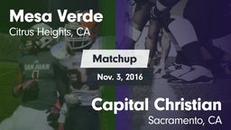 Matchup: Mesa Verde vs. Capital Christian  2016