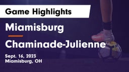 Miamisburg  vs Chaminade-Julienne  Game Highlights - Sept. 16, 2023