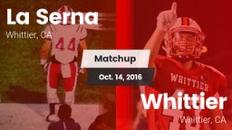 Matchup: La Serna High vs. Whittier  2016