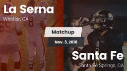 Matchup: La Serna High vs. Santa Fe  2016