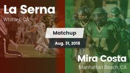 Matchup: La Serna High vs. Mira Costa  2018