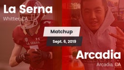 Matchup: La Serna High vs. Arcadia  2019