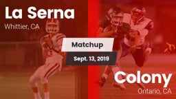 Matchup: La Serna High vs. Colony  2019