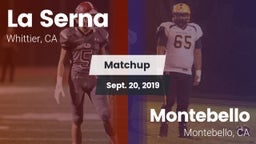 Matchup: La Serna High vs. Montebello  2019