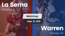 Matchup: La Serna High vs. Warren  2019