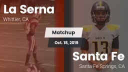 Matchup: La Serna High vs. Santa Fe  2019