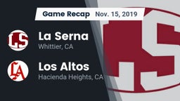 Recap: La Serna  vs. Los Altos  2019