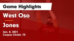 West Oso  vs Jones  Game Highlights - Jan. 8, 2021