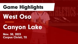 West Oso  vs Canyon Lake  Game Highlights - Nov. 30, 2023