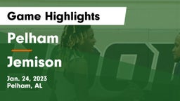 Pelham  vs Jemison  Game Highlights - Jan. 24, 2023