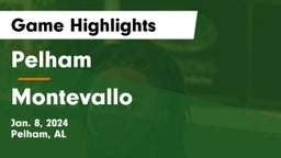Pelham  vs Montevallo  Game Highlights - Jan. 8, 2024