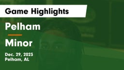 Pelham  vs Minor Game Highlights - Dec. 29, 2023