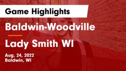 Baldwin-Woodville  vs Lady Smith WI Game Highlights - Aug. 24, 2022