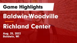 Baldwin-Woodville  vs Richland Center  Game Highlights - Aug. 25, 2022