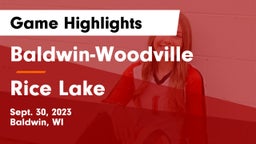 Baldwin-Woodville  vs Rice Lake Game Highlights - Sept. 30, 2023