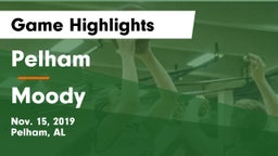 Pelham  vs Moody  Game Highlights - Nov. 15, 2019