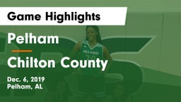 Pelham  vs Chilton County  Game Highlights - Dec. 6, 2019