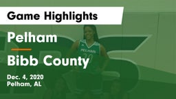 Pelham  vs Bibb County  Game Highlights - Dec. 4, 2020