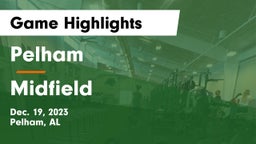 Pelham  vs Midfield Game Highlights - Dec. 19, 2023