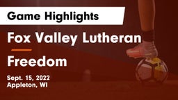 Fox Valley Lutheran  vs Freedom  Game Highlights - Sept. 15, 2022