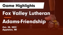 Fox Valley Lutheran  vs Adams-Friendship  Game Highlights - Oct. 20, 2022