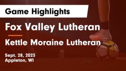 Fox Valley Lutheran  vs Kettle Moraine Lutheran  Game Highlights - Sept. 28, 2023