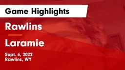 Rawlins  vs Laramie  Game Highlights - Sept. 6, 2022