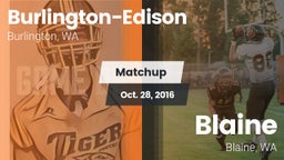 Matchup: Burlington-Edison vs. Blaine  2016