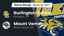 Recap: Burlington-Edison  vs. Mount Vernon  2021