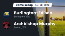 Recap: Burlington-Edison  vs. Archbishop Murphy  2022