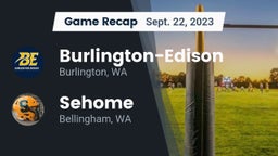 Recap: Burlington-Edison  vs. Sehome  2023