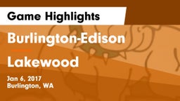 Burlington-Edison  vs Lakewood  Game Highlights - Jan 6, 2017