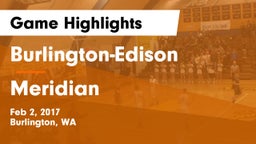 Burlington-Edison  vs Meridian  Game Highlights - Feb 2, 2017