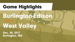Burlington-Edison  vs West Valley Game Highlights - Dec. 28, 2017