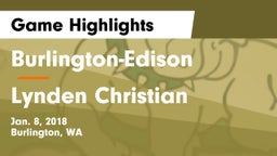 Burlington-Edison  vs Lynden Christian  Game Highlights - Jan. 8, 2018