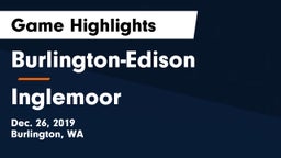 Burlington-Edison  vs Inglemoor  Game Highlights - Dec. 26, 2019
