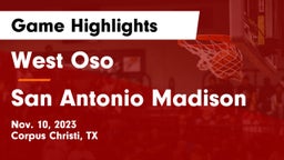 West Oso  vs San Antonio Madison Game Highlights - Nov. 10, 2023